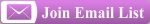 Join Email List